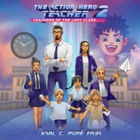 The_Action_Hero_Teacher_2
